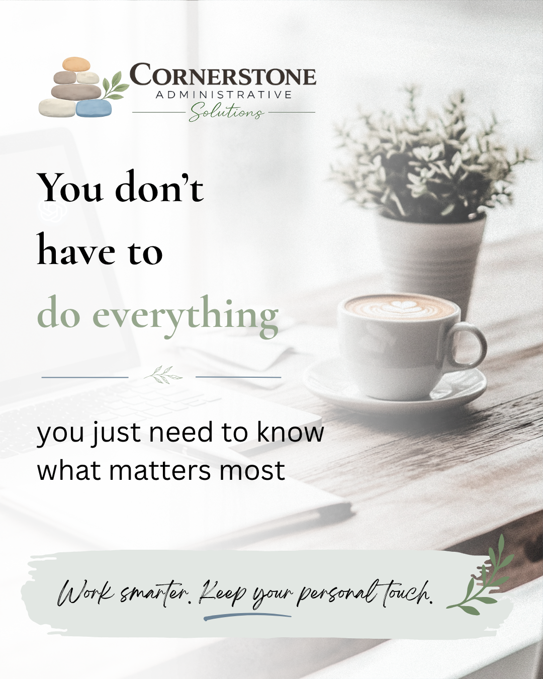 You don't have to do everything